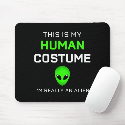Funny This Is My Human Costume For Alien Halloween Mousepad (Mit Mouse)