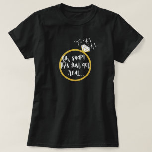 Funny "This Just Got Real Gold Verlobung Ring" T-Shirt
