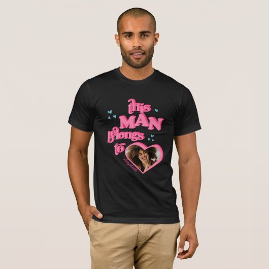 Funny This Man gehört zum GF Heart Foto T - Shirt (Vorne ganz)