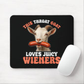 Funny This Throat Goat Swallows Juicy Wieners Mousepad (Mit Mouse)