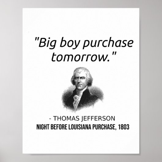 Funny Thomas Jefferson Usa Geschichtslehrer Louisi Poster (Vorne)