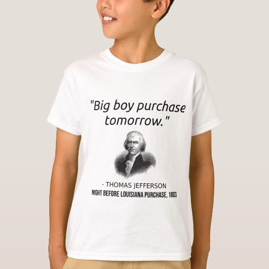 Funny Thomas Jefferson USA History Teacher Louisia T-Shirt (Vorderseite)