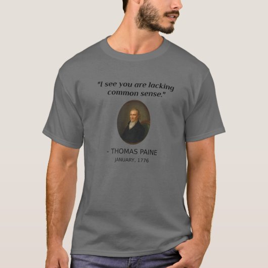 Funny Thomas Paine Common Sense USA History Teache T-Shirt (Vorderseite)