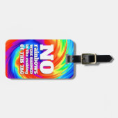 Funny TieDye No Rainbows wurden gequält ... Gepäckanhänger (Vorderseite horizontal)