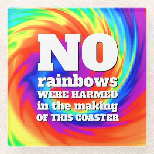 Funny TieDye No Rainbows wurden gequält ... Glasuntersetzer (Vorderseite)