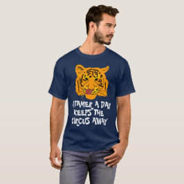 Funny Tiger A Tamer Ein Tag individualisiert T-Shirt