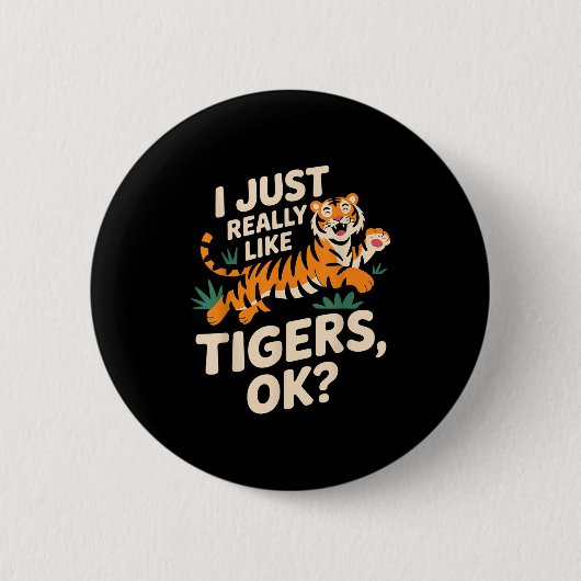 Funny Tiger Art für Männer Frauen Mädchen Tier Button (Vorderseite)