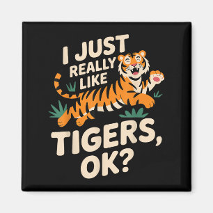 Funny Tiger Art für Männer Frauen Mädchen Tier Magnet