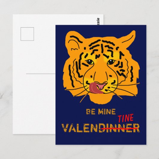 Funny Tiger Be My ValenDinner Postkarte (Vorne/Hinten)