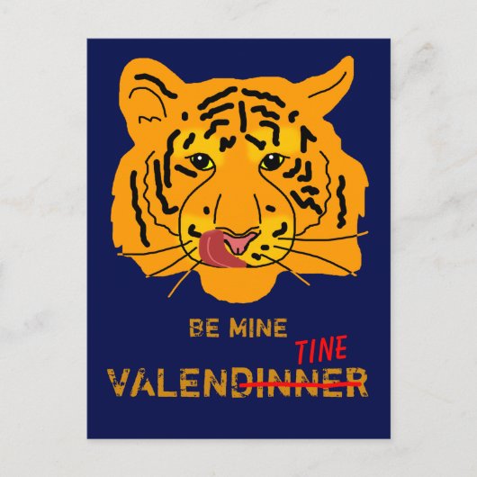 Funny Tiger Be My ValenDinner Postkarte (Vorderseite)