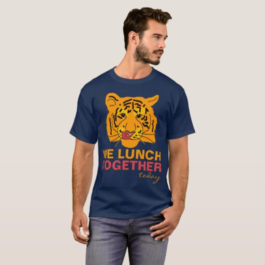Funny Tiger Lunch Einzigartiges, individuell anpas T-Shirt (Vorne ganz)