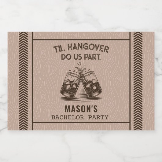 Funny Til Hangover Do us Part Bachelor Party Alkoholflaschenetikett (Einzelnes Label)