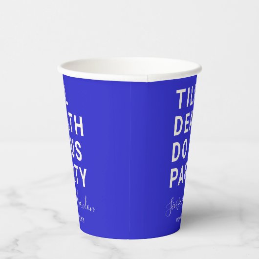 Funny Till Death Do us Party Hochzeit oder Verlobu Pappbecher (Rechts)