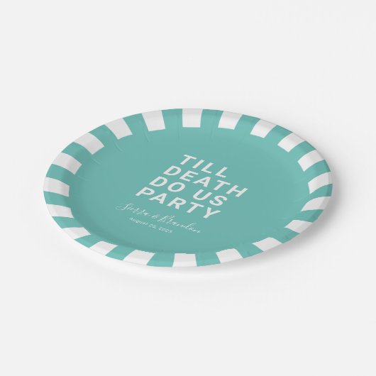 Funny Till Death Do us Party Hochzeit oder Verlobu Pappteller (Schrägansicht)