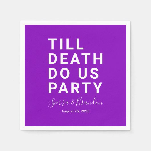 Funny Till Death Do us Party Hochzeit oder Verlobu Serviette (Vorderseite)