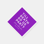 Funny Till Death Do us Party Hochzeit oder Verlobu Serviette (Ecke)