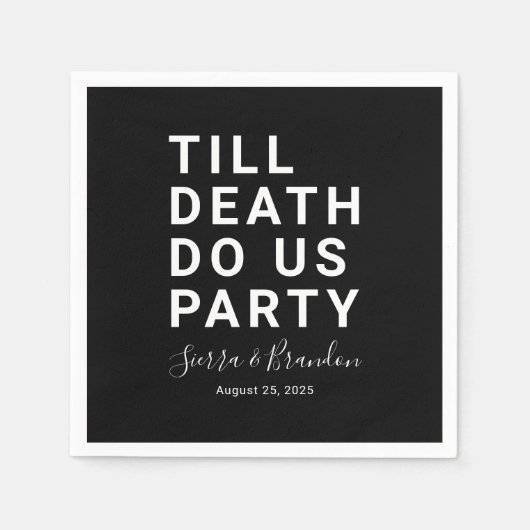 Funny Till Death Do us Party Hochzeit oder Verlobu Serviette (Vorderseite)