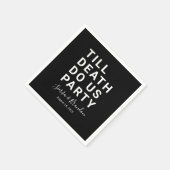 Funny Till Death Do us Party Hochzeit oder Verlobu Serviette (Ecke)