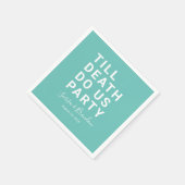 Funny Till Death Do us Party Hochzeit oder Verlobu Serviette (Ecke)