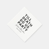 Funny Till Death Do us Party Hochzeit oder Verlobu Serviette (Ecke)