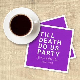 Funny Till Death Do us Party Hochzeit oder Verlobu Serviette