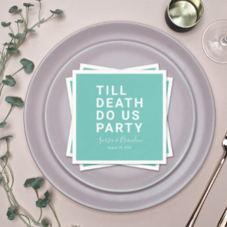 Funny Till Death Do us Party Hochzeit oder Verlobu Serviette
