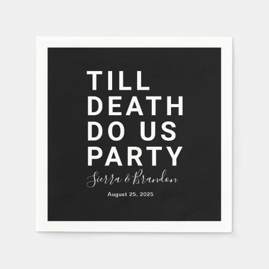 Funny Till Death Do us Party Hochzeit oder Verlobu Serviette (Vorderseite)