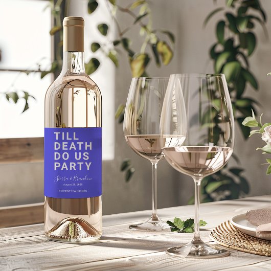 Funny Till Death Do us Party Hochzeit oder Verlobu Weinetikett