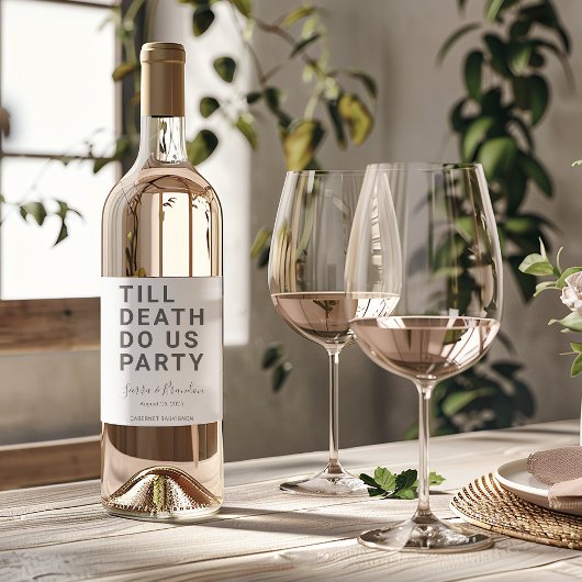 Funny Till Death Do us Party Hochzeit oder Verlobu Weinetikett