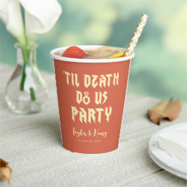 Funny Till Death Do us Party Hochzeitspapier Cups Pappbecher
