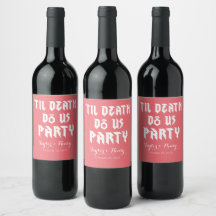Funny Till Death Do us us Party Hochzeitsweinetike