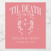 Funny Till Death Do us us Party Hochzeitsweinetike Weinetikett (Einzelnes Label)