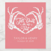 Funny Till Death Do us us Party Hochzeitsweinetike Weinetikett (Einzelnes Label)