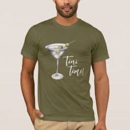 Funny 'Tini Time Martini Cocktail T-Shirt