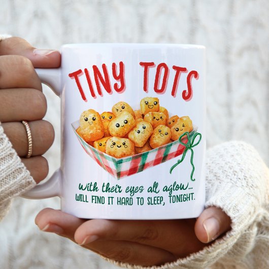Funny Tiny Tater Tots Holiday Humor Christmas Gift Kaffeetasse