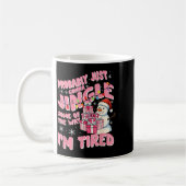 Funny Tired Holiday Quote Cute Festive Nk Humor Kaffeetasse (Links)