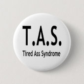 Funny Tired Syndrom Typografie Button (Vorderseite)