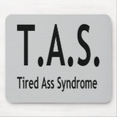 Funny Tired Syndrom Typografie Mousepad (Vorne)