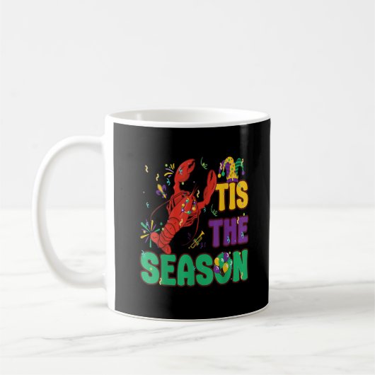 Funny Tis The Season Mardi Gras Crawfish Kaffeetasse (Links)