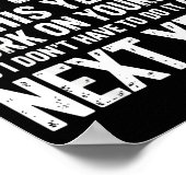 Funny To Everyone I Offended This Year Work On You Poster (Ecke)