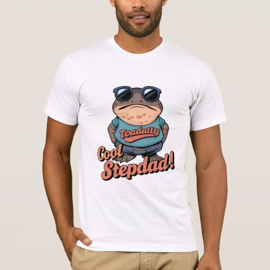 Funny Toadally Cool Stepdad T - Shirt (Vorderseite)