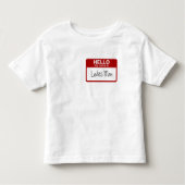 Funny Todler T - Shirt, Hallo, mein Name ist Ladys Kleinkind T-shirt (Vorderseite)