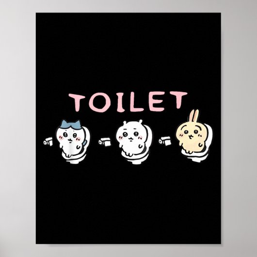 Funny Toilet Time Chikawa Meme  Poster (Vorne)