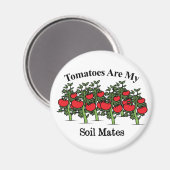 Funny Tomaten sind meine Bodenmatten Magnet (Vorderseite/Rückseite)