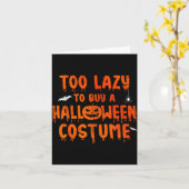 Funny Too Lazy To Buy A Halloween Costume Party Karte (Gelbe Blume)