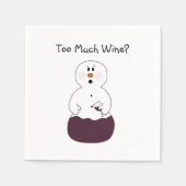 Funny too Much Wine Napkin Serviette (Vorderseite)