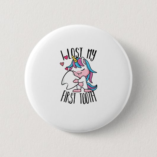 Funny Tooth Fairy - Niedlich Unicorn Ich habe mein Button (Vorderseite)