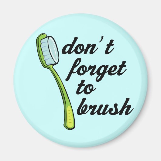 Funny Toothbrush Dentist Magnet (Vorne)