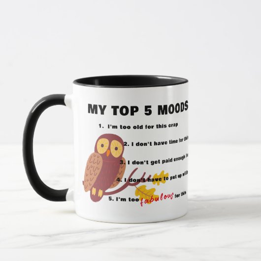 Funny Top 5 Moods Coffee Tasse, 11oz, 15 Oz Kerami Tasse (Links)