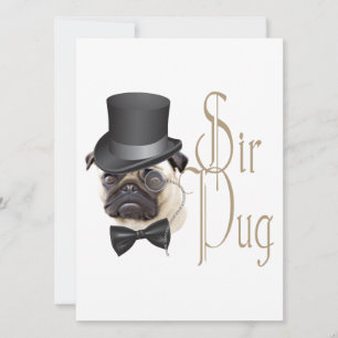 Funny Top Hat Monocle Sir Mops Dog